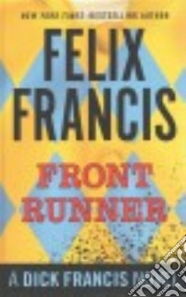 Front Runner libro in lingua di Francis Felix