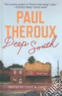 Deep South libro in lingua di Theroux Paul