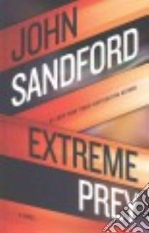 Extreme Prey libro in lingua di Sandford John