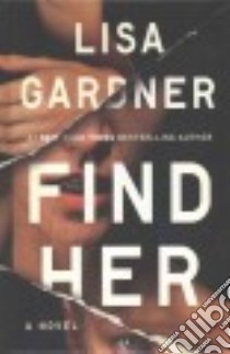 Find Her libro in lingua di Gardner Lisa