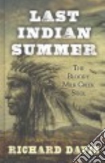 Last Indian Summer libro in lingua di Davis Richard