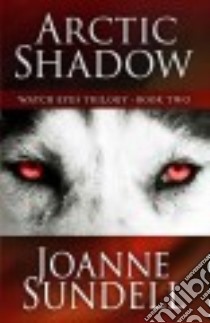 Arctic Shadow libro in lingua di Sundell Joanne