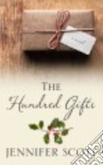 The Hundred Gifts libro in lingua di Scott Jennifer