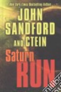 Saturn Run libro in lingua di Sandford John, Sandord Ctein