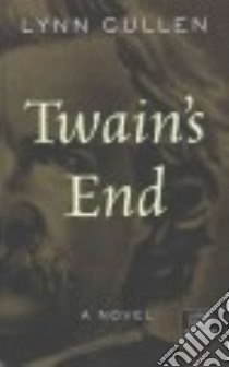 Twain's End libro in lingua di Cullen Lynn