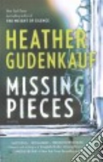 Missing Pieces libro in lingua di Gudenkauf Heather