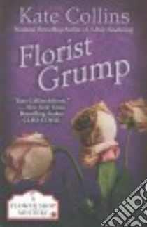 Florist Grump libro in lingua di Collins Kate