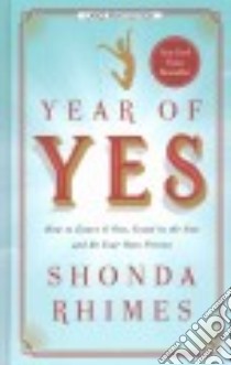 Year of Yes libro in lingua di Rhimes Shonda