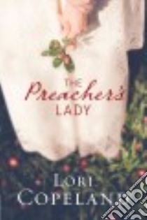 The Preacher's Lady libro in lingua di Copeland Lori