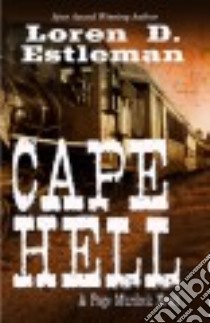 Cape Hell libro in lingua di Estleman Loren D.