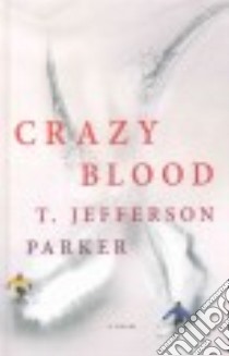 Crazy Blood libro in lingua di Parker T. Jefferson