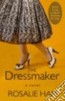 The Dressmaker libro in lingua di Ham Rosalie