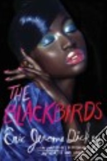 The Blackbirds libro in lingua di Dickey Eric Jerome