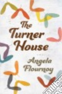 The Turner House libro in lingua di Flournoy Angela