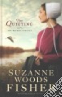 The Quieting libro in lingua di Fisher Suzanne Woods