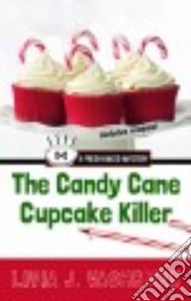 The Candy Cane Cupcake Killer libro in lingua di Washburn Livia J.