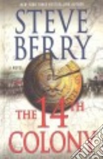The 14th Colony libro in lingua di Berry Steve
