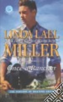 Once A Rancher libro in lingua di Miller Linda Lael