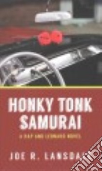 Honky Tonk Samurai libro in lingua di Lansdale Joe R.
