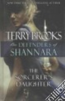 The Sorcerer's Daughter libro in lingua di Brooks Terry