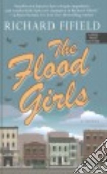 The Flood Girls libro in lingua di Fifield Richard