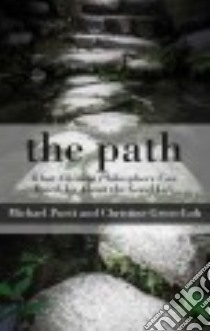 The Path libro in lingua di Puett Michael, Gross-Loh Christine