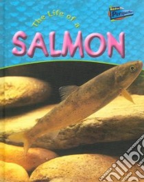 The Life of a Salmon libro in lingua di Hibbert Clare
