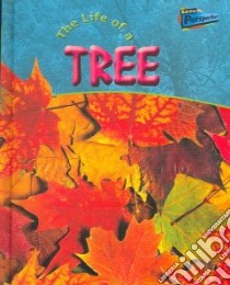 The Life of a Tree libro in lingua di Hibbert Clare