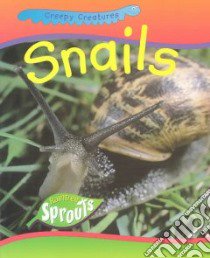 Snails libro in lingua di Hughes Monica