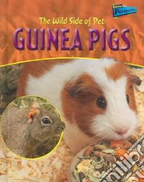 The Wild Side of Pet Guinea Pigs libro in lingua di Waters Jo