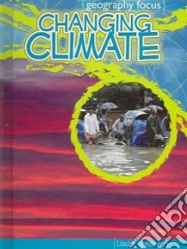 Changing Climate libro in lingua di Spilsbury Louise