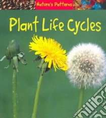 Plant Life Cycles libro in lingua di Ganeri Anita