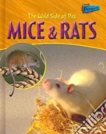 The Wild Side of Pet Mice & Rats libro in lingua di Waters Jo