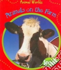 Animals On The Farm libro in lingua di Barraclough Sue