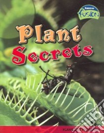 Plant Secrets libro in lingua di Claybourne Anna