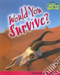 Would You Survive? libro in lingua di Townsend John