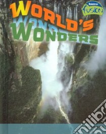 World's Wonders libro in lingua di Raum Elizabeth