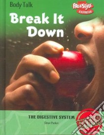Break It Down libro in lingua di Parker Steve
