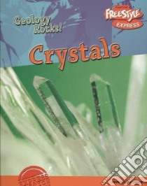 Crystals libro in lingua di Faulkner Rebecca
