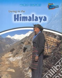 Living in the Himalaya libro in lingua di Spilsbury Louise, Spilsbury Richard