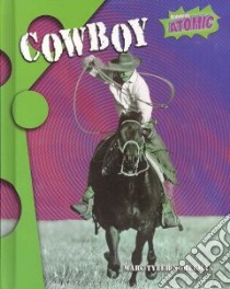 Cowboy libro in lingua di Nobleman Marc Tyler