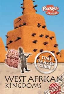 West African Kingdoms libro in lingua di Haywood John