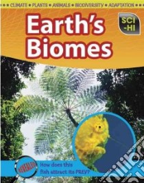 Earth's Biomes libro in lingua di Latham Donna