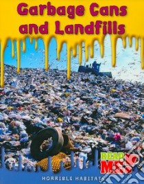 Garbage Cans and Landfills libro in lingua di Cooper Sharon Katz