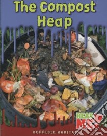 The Compost Heap libro in lingua di Cooper Sharon Katz