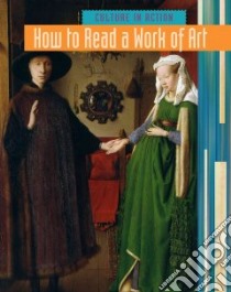 How to Read a Work of Art libro in lingua di Hensley Laura J.