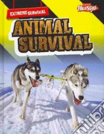 Animal Survival libro in lingua di Hile Lori