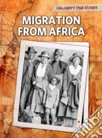 Migration From Africa libro in lingua di Cunningham Kevin