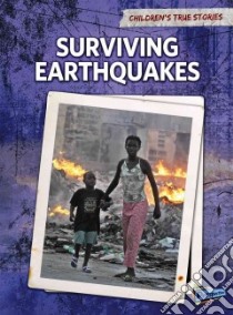 Surviving Earthquakes libro in lingua di Burgan Michael