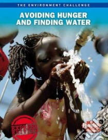 Avoiding Hunger, Finding Water libro in lingua di Langley Andrew